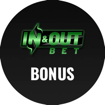 Inandoutbet casino bonus